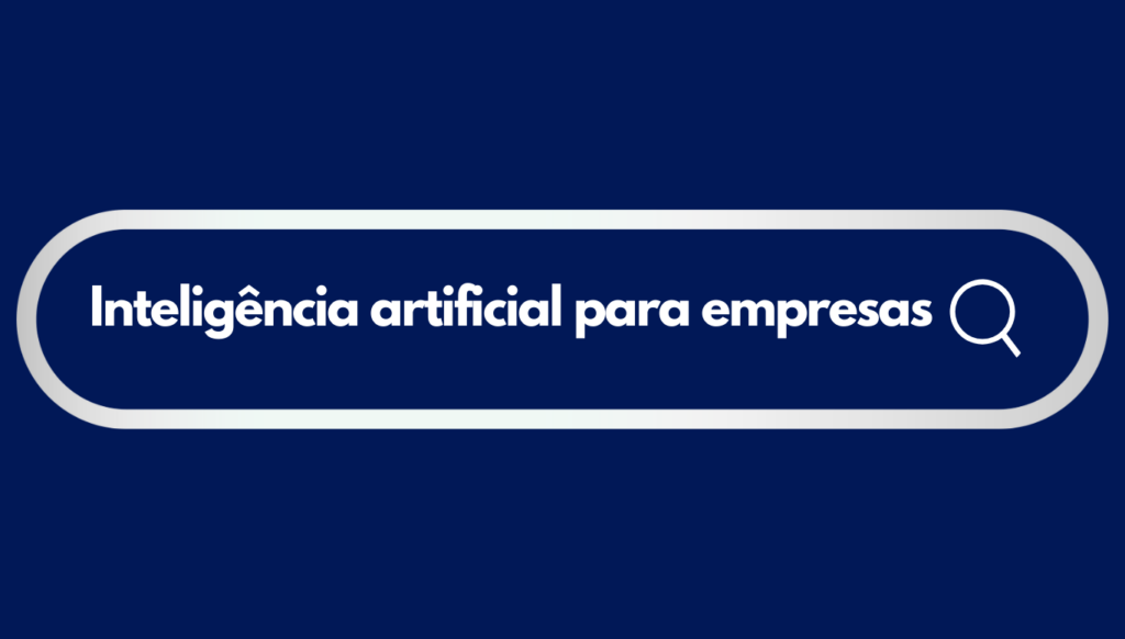 Inteligência artificial para empresas